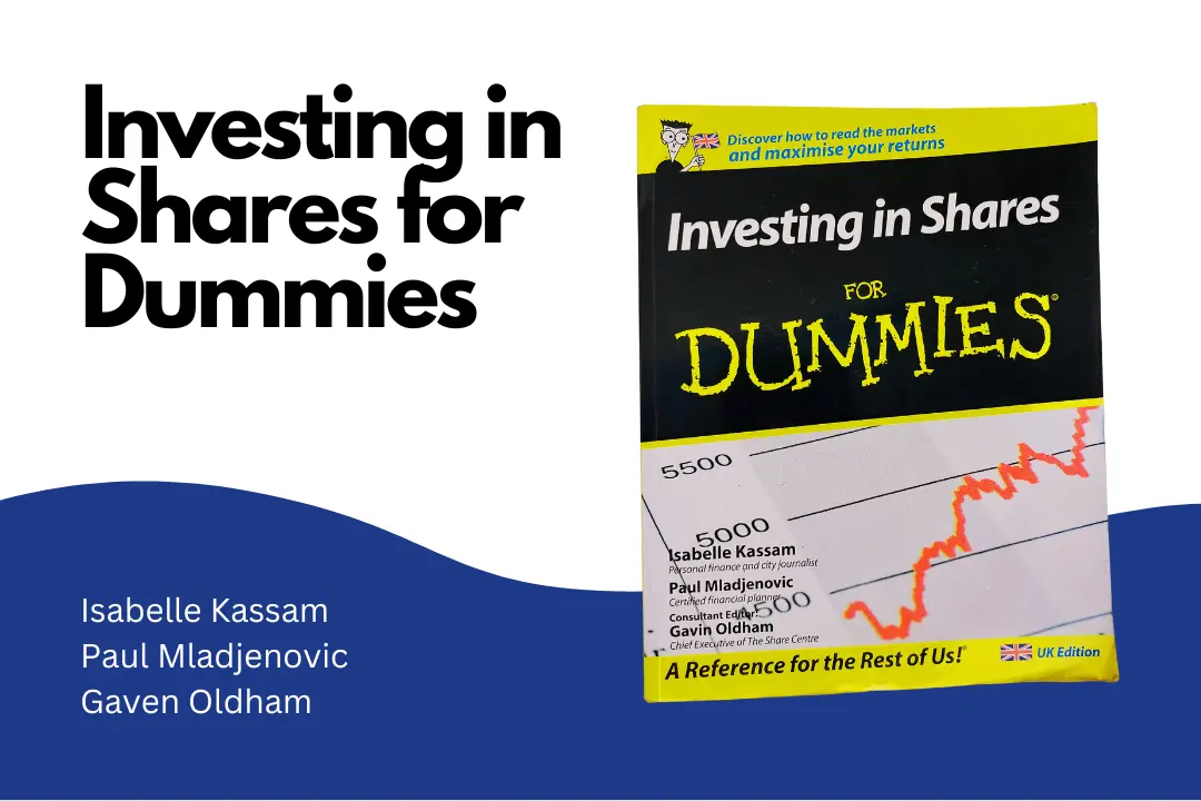 Investing in Shares For Dummies: A Beginner’s Guide to the Stock Market Without the Jargon